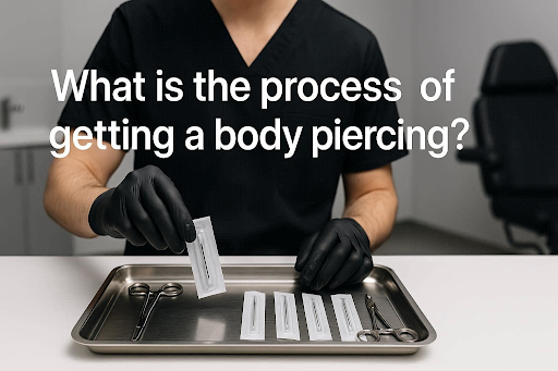 what is the process of getting body piercing